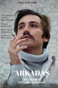 "Arkadaş" oyun afişi